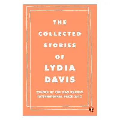 The Collected Stories of Lydia Davis