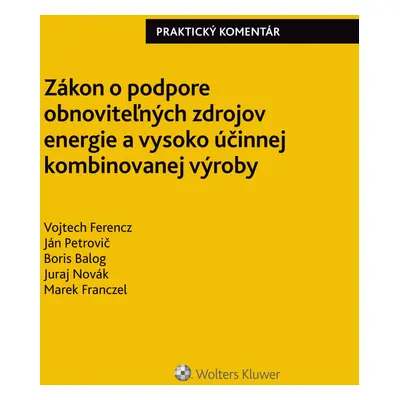 Zákon o podpore obnoviteľných zdrojov energie a vysoko účinnej kombin. výroby