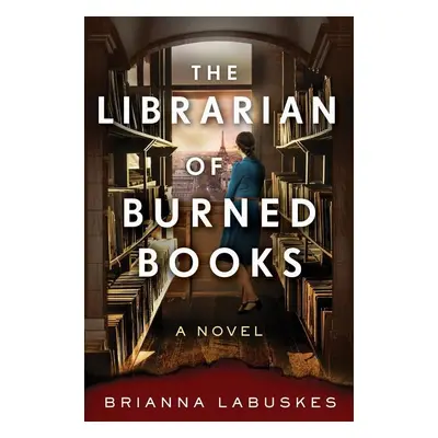 The Librarian of Burned Books