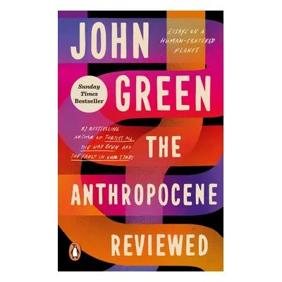 The Anthropocene Reviewed