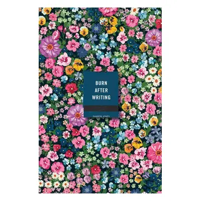 Burn After Writing (Floral)