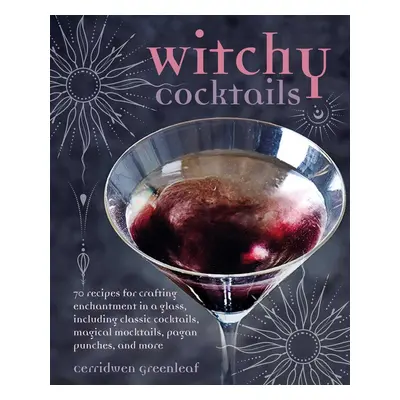 Witchy Cocktails