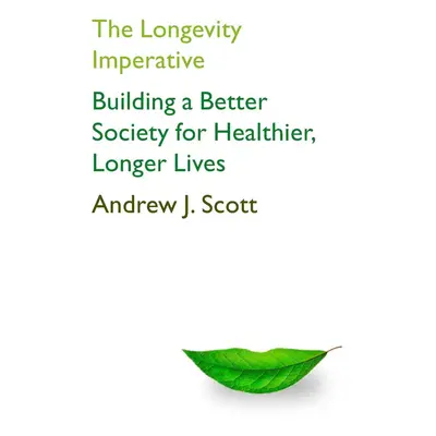 The Longevity Imperative