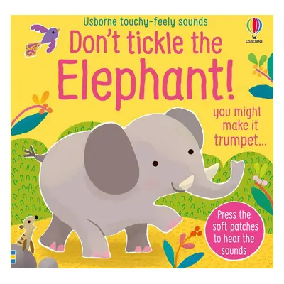 Don't Tickle the Elephant!