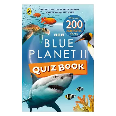 The Blue Planet II Quiz Book