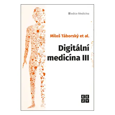 Digitální medicína (III)