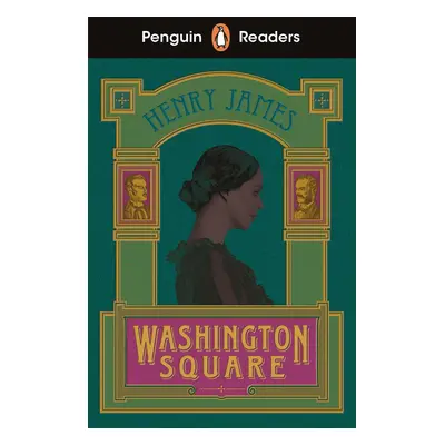 Penguin Readers Level 4: Washington Square (ELT Graded Reader)