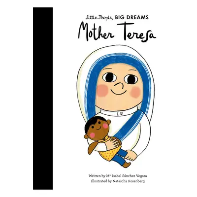 Little People, Big Dreams: Mother Teresa