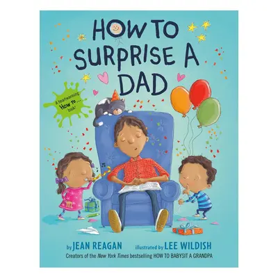 How to Surprise a Dad