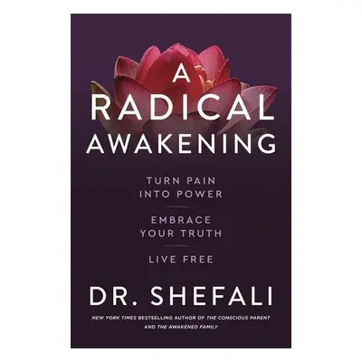 A Radical Awakening