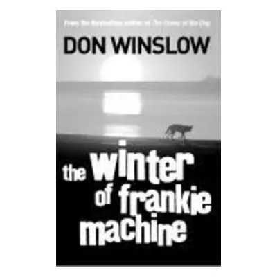 The Winter of Frankie Machine