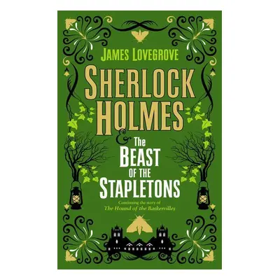 Sherlock Holmes and The Beast of the Stapletons