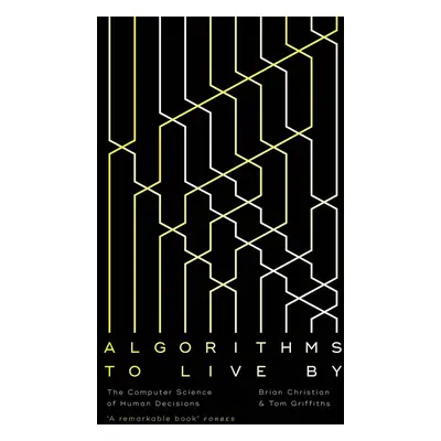 Algorithms to Live By