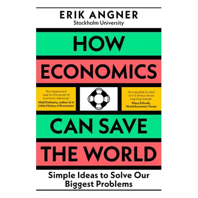 How Economics Can Save the World