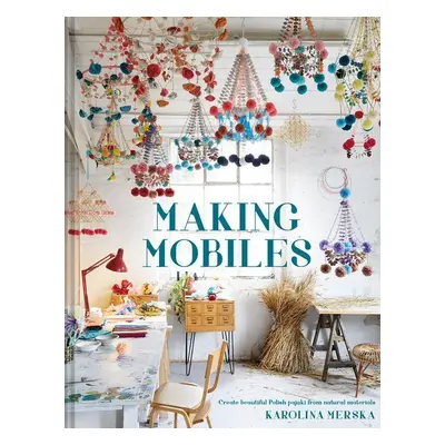 Making Mobiles