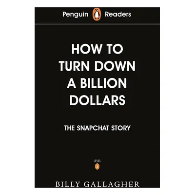 Penguin Readers Level 2: How to Turn Down a Billion Dollars