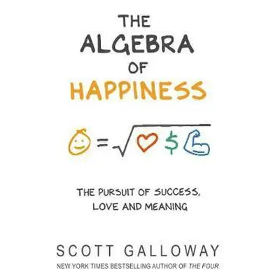 The Algebra of Happiness