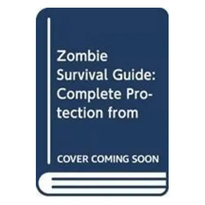 The Zombie Survival Guide