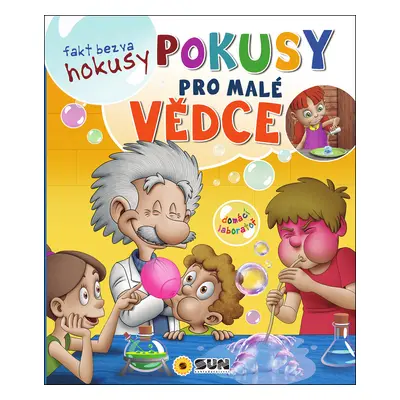 Pokusy pro malé vědce