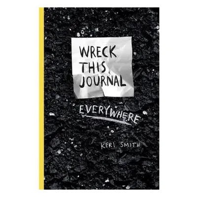 Wreck This Journal Everywhere