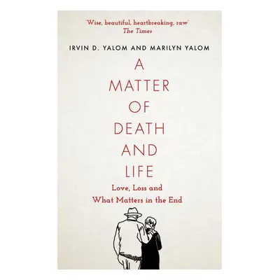 A Matter of Death and Life