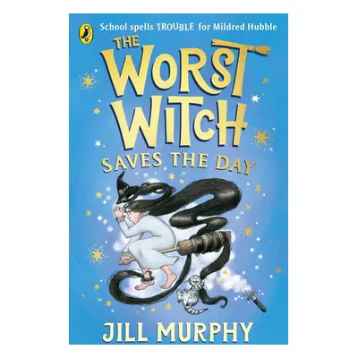 The Worst Witch Saves the Day