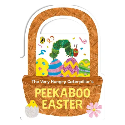 The Very Hungry Caterpillar's Peekaboo Easter