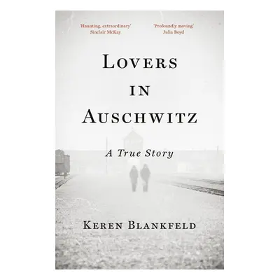 Lovers in Auschwitz