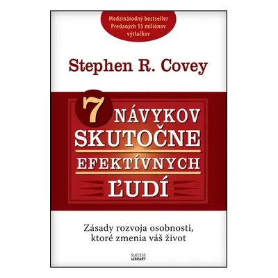 7 návykov skutočne efektívnych ľudí