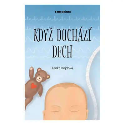 Když dochází dech