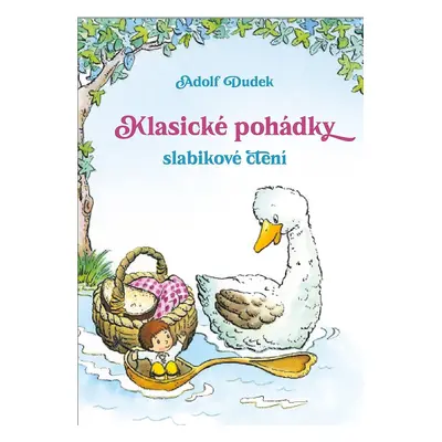 Klasické pohádky – slabikové čtení