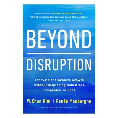 Beyond Disruption