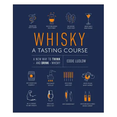 Whisky A Tasting Course