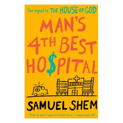 Man's 4th Best Hospital