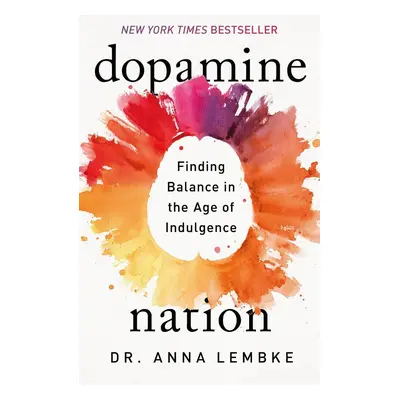 Dopamine Nation