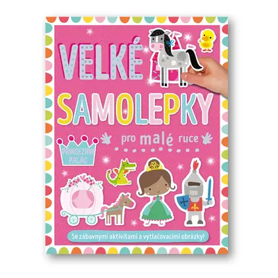 Velké samolepky pro malé ruce Princeznin palác