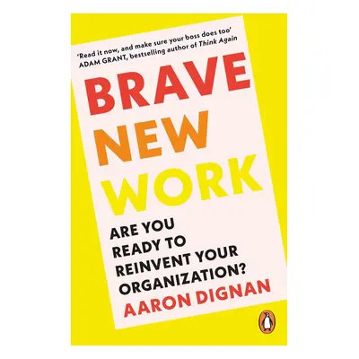 Brave New Work