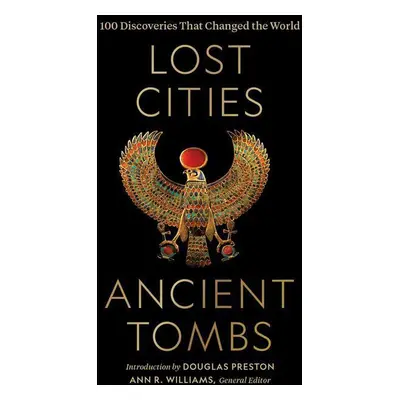 Lost Cities, Ancient Tombs