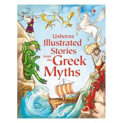 Illustrated Stories from the Greek Myths