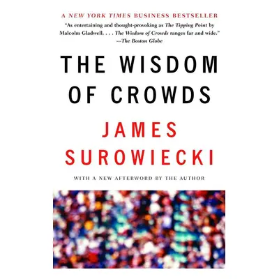 The Wisdom of Crowds