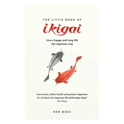 The Little Book of Ikigai