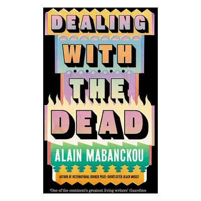 Dealing with the Dead