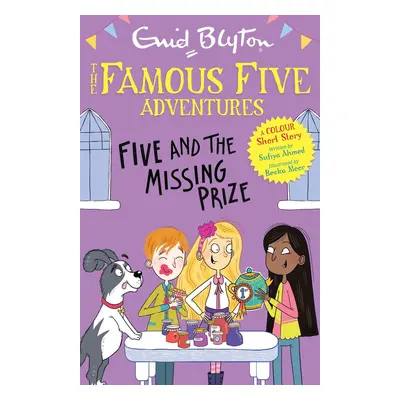 Famous Five Colour Short Stories: Five and the Missing Prize