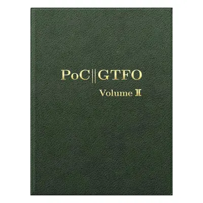 PoC or GTFO, Volume 2