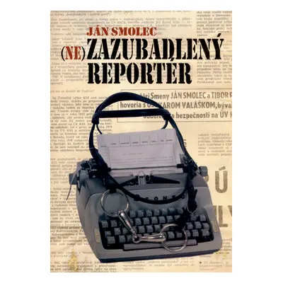 Nezazubadlený reportér