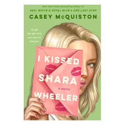 I Kissed Shara Wheeler