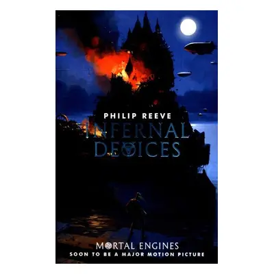 Mortal Engines 3. Infernal Devices