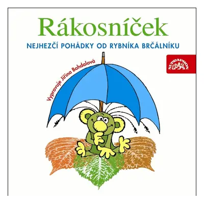 Rákosníček (Nejhezčí pohádky od rybníka Brčálníku)