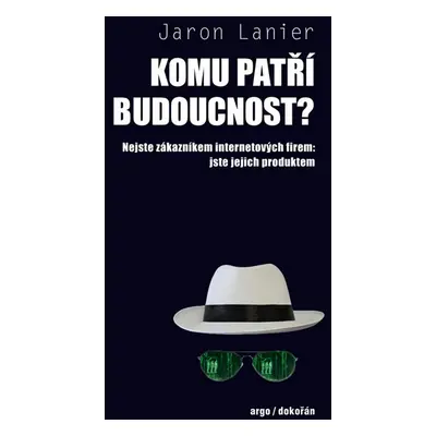 Komu patří budoucnost?