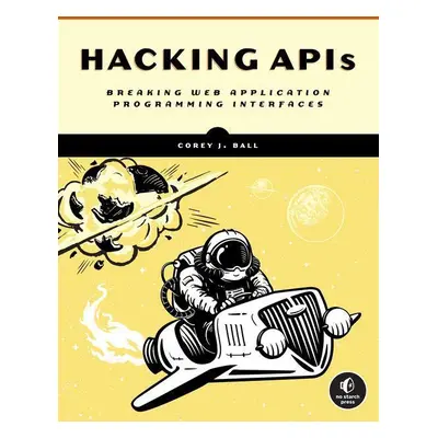 Hacking APIs